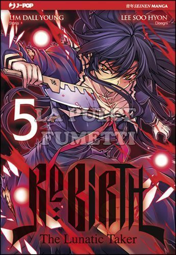 RE:BIRTH - THE LUNATIC TAKER #     5